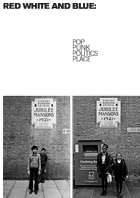 47 Red White and Blue: Pop | Punk | Politics | Place
